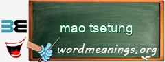 WordMeaning blackboard for mao tsetung